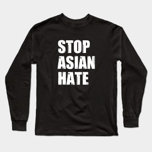 Stop asian hate Long Sleeve T-Shirt